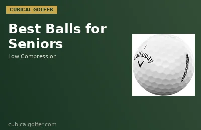⛳ Best Golf Balls for Seniors 2026 — Tested Picks