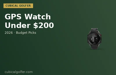⌚ Best Golf GPS Watch Under $200 (2026) — Tested Picks