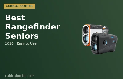 🏌️ Best Golf Rangefinder for Seniors 2026 — Tested Picks