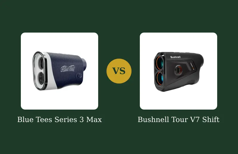 Blue Tees Series 3 Max vs Bushnell Tour V7 Shift — side-by-side comparison