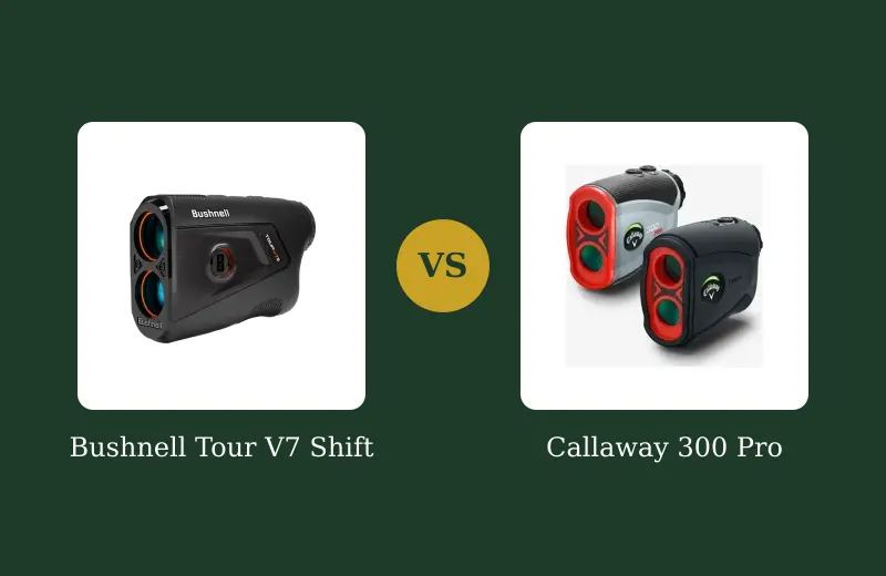 Bushnell Tour V7 Shift vs Callaway 300 Pro — side-by-side comparison