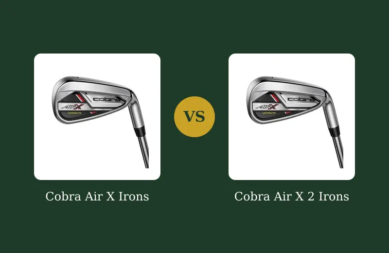 Cobra Air X vs Air X 2 Irons — Is the Update Worth $79? — side-by-side comparison