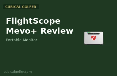 FlightScope Mevo+ Review — Tested by a Weekend Golfer