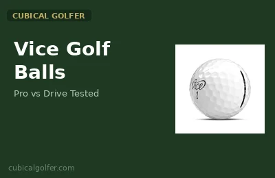 Vice Golf Balls — Every Model Compared and Tested